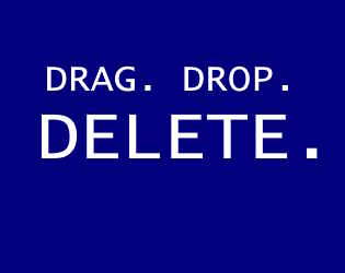 Cover image for DRAG. DROP. DELETE.