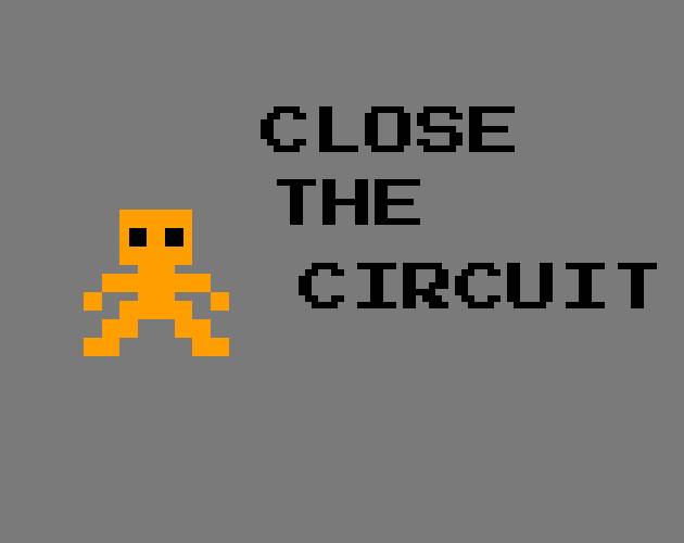 Close The Circuit