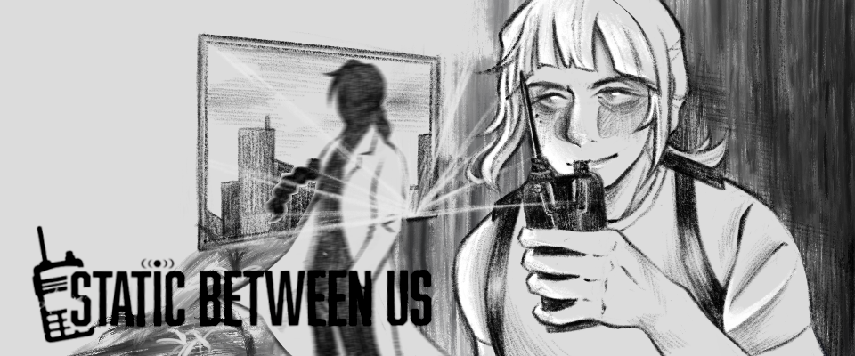 Static Between Us