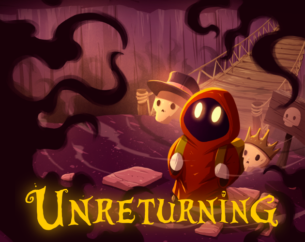 Cover image for UNRETURNING (Demo)