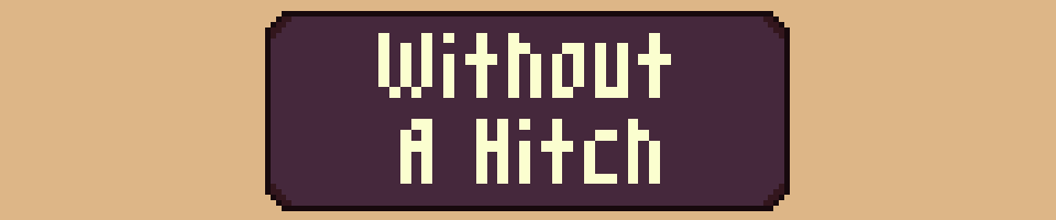 Without a Hitch