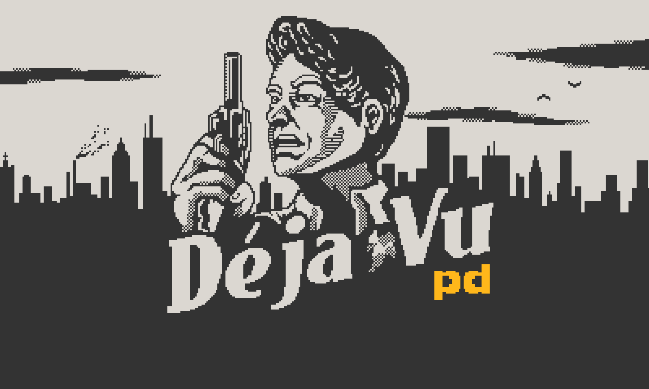 Deja Vu PD