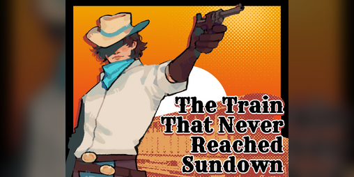 Cover image for The Train That Never Reached Sundown