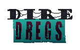 Dire Dregs