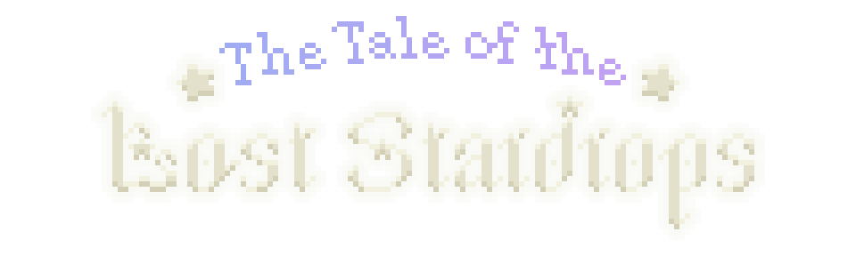 The Tale of the Lost Stardrops