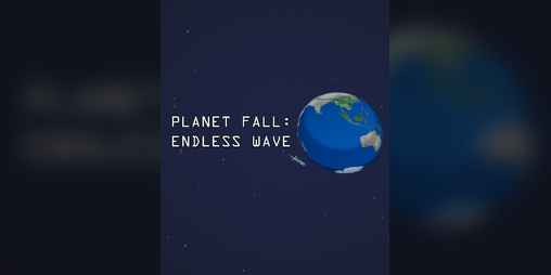 Cover image for PlanetFall: Endless Wave (Early PlayTest)