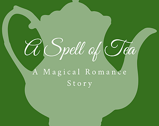 A Spell of Tea {Demo}