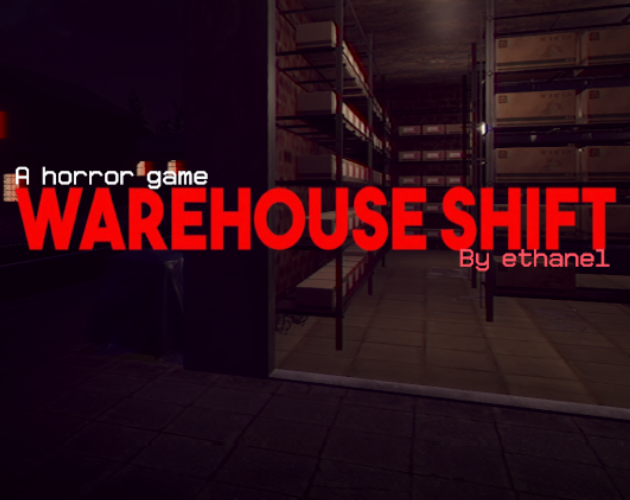 Warehouse Shift