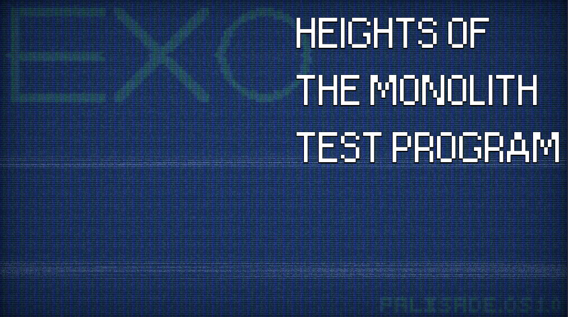 Heights of the Monolith (Test)