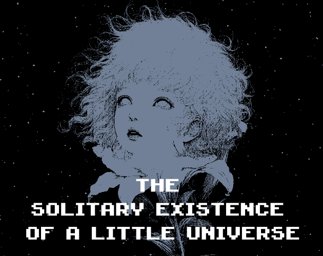 Cover image for The Solitary Existence of a Little Universe