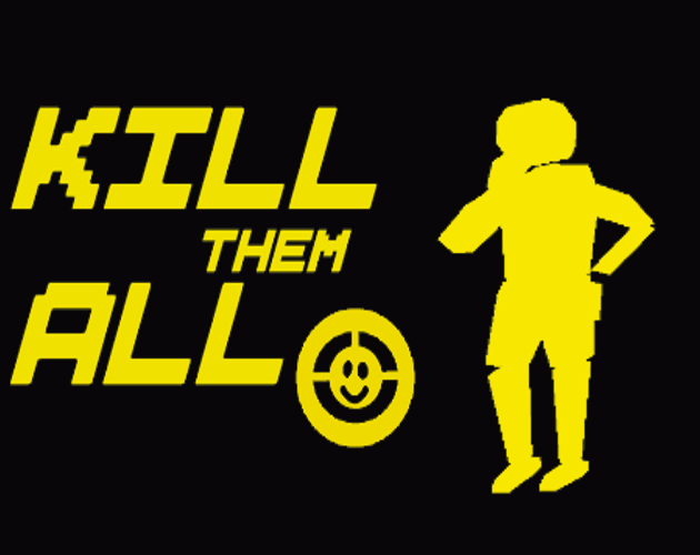 Cover image for Kill Them All