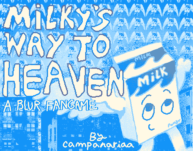 Milky's Way To Heaven