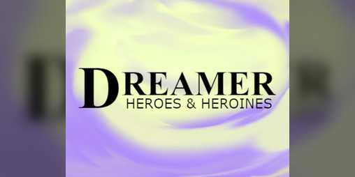 Cover image for Dreamer: Heroes and Heroines