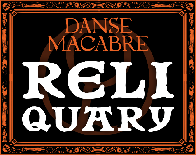 Cover image for Danse Macabre ☉ Reliquary