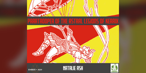 Cover image for Paratroopers of the Astral Legions of Kerrix, a Troika Background by Natalie Ash