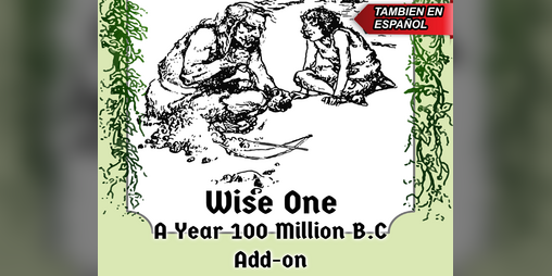 Cover image for The Wise One - An Add-On for Year 100 Million B.C