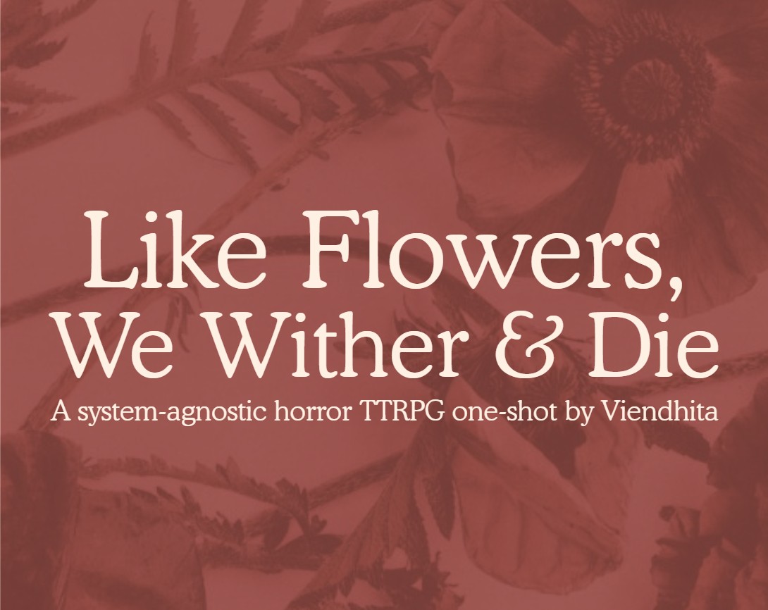 Cover image for Like Flowers, We Wither & Die