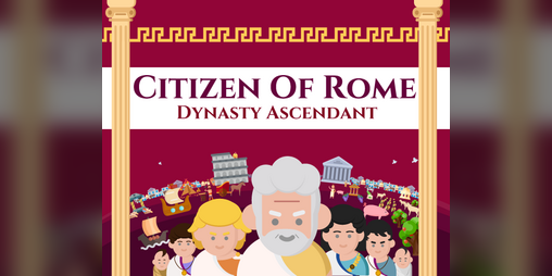 Cover image for Citizen of Rome - Dynasty Ascendant