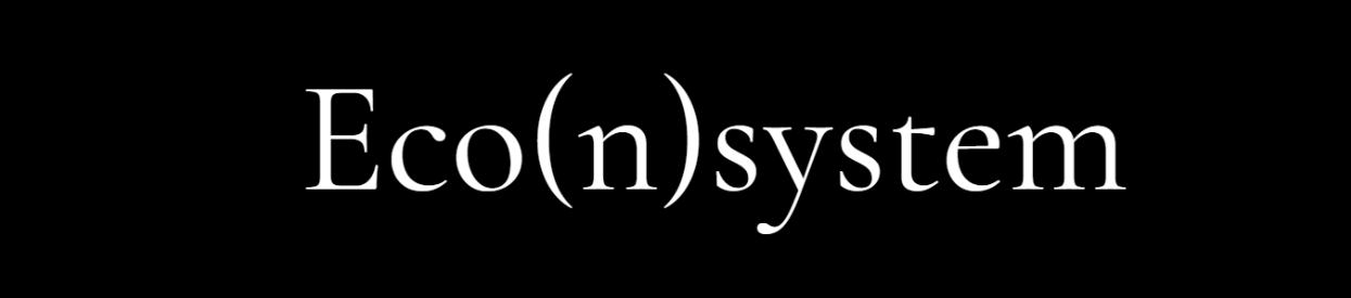 Eco(n)system
