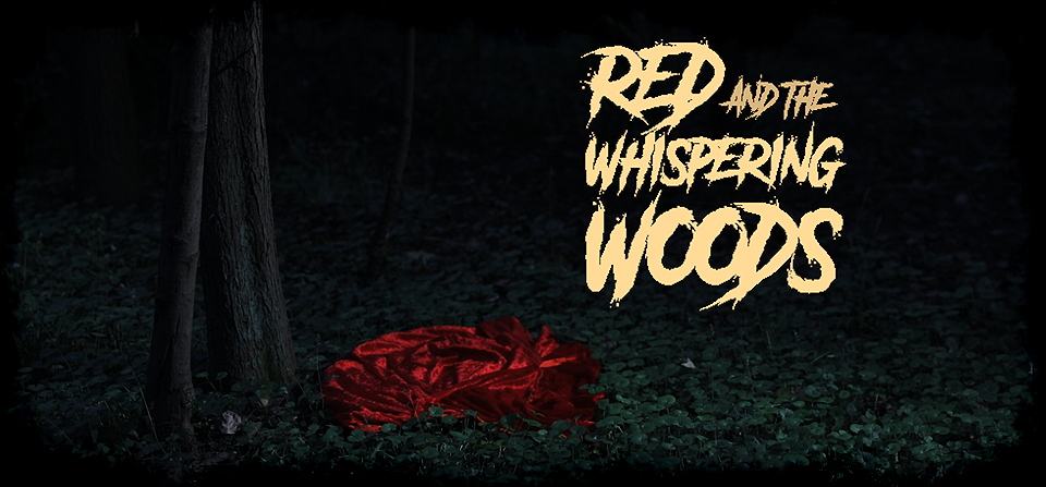 Red and the Whispering Woods - A voice controlled horror thriller