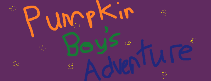 Pumpkin Boy's Adventure