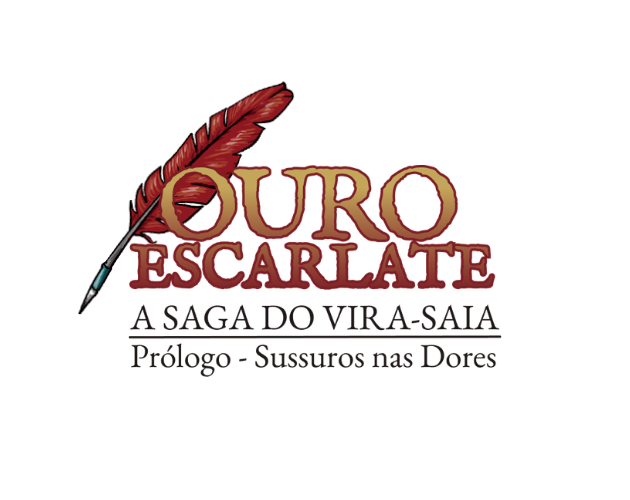 Cover image for Ouro Escarlate - A Saga do Vira Saia: Prólogo - Sussurros nas Dores