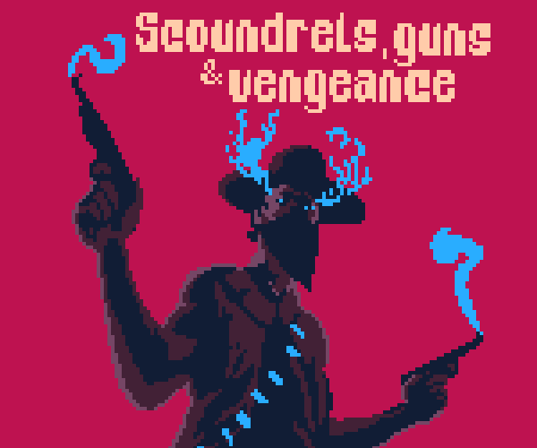 Cover image for Scoundrels, Guns and Vengeance