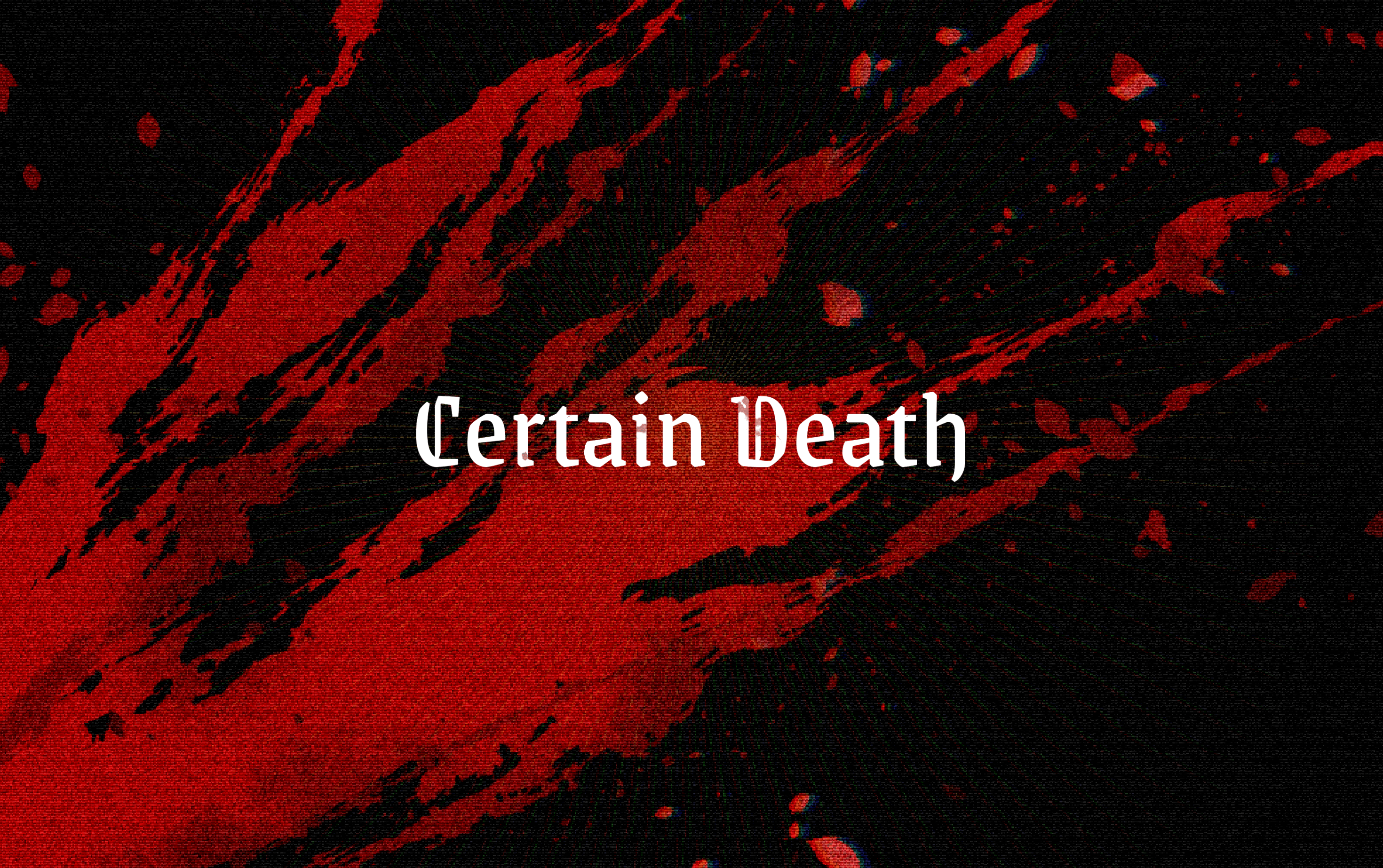 Certain Death  (Prototype)