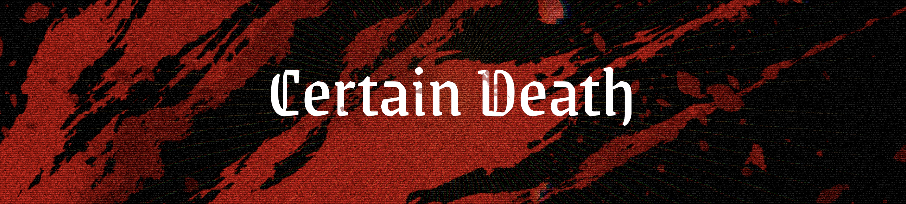 Certain Death  (Prototype)