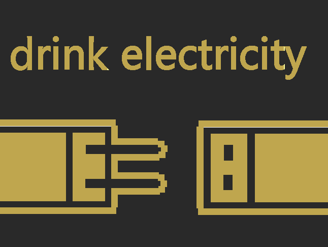Drink Electricity