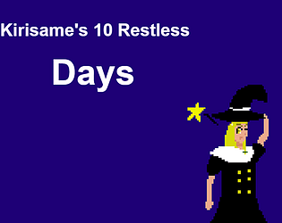 Kirisame's 10 Restless Days