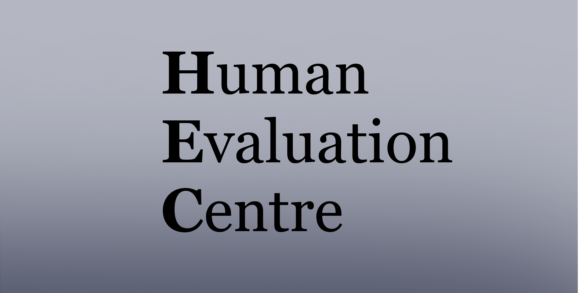 HEC: Human Evaluation Centre