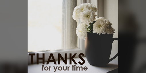 Cover image for Thanks For Your Time