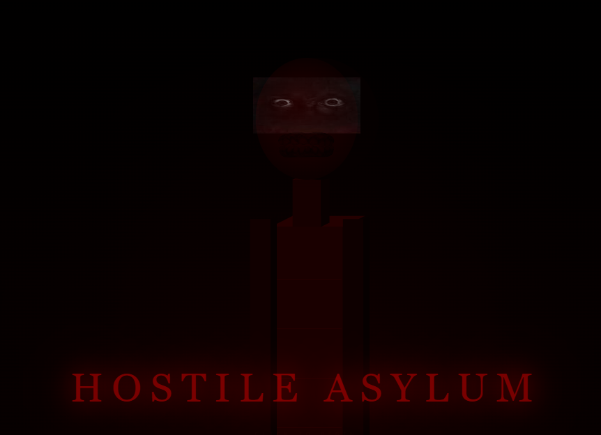 Hostile Asylum