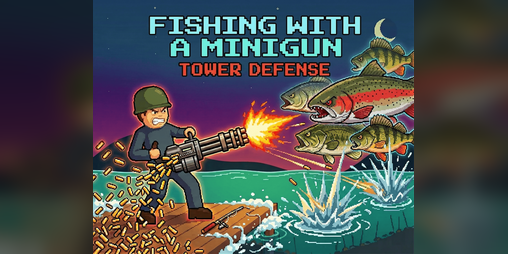Cover image for Fishing With A Minigun
