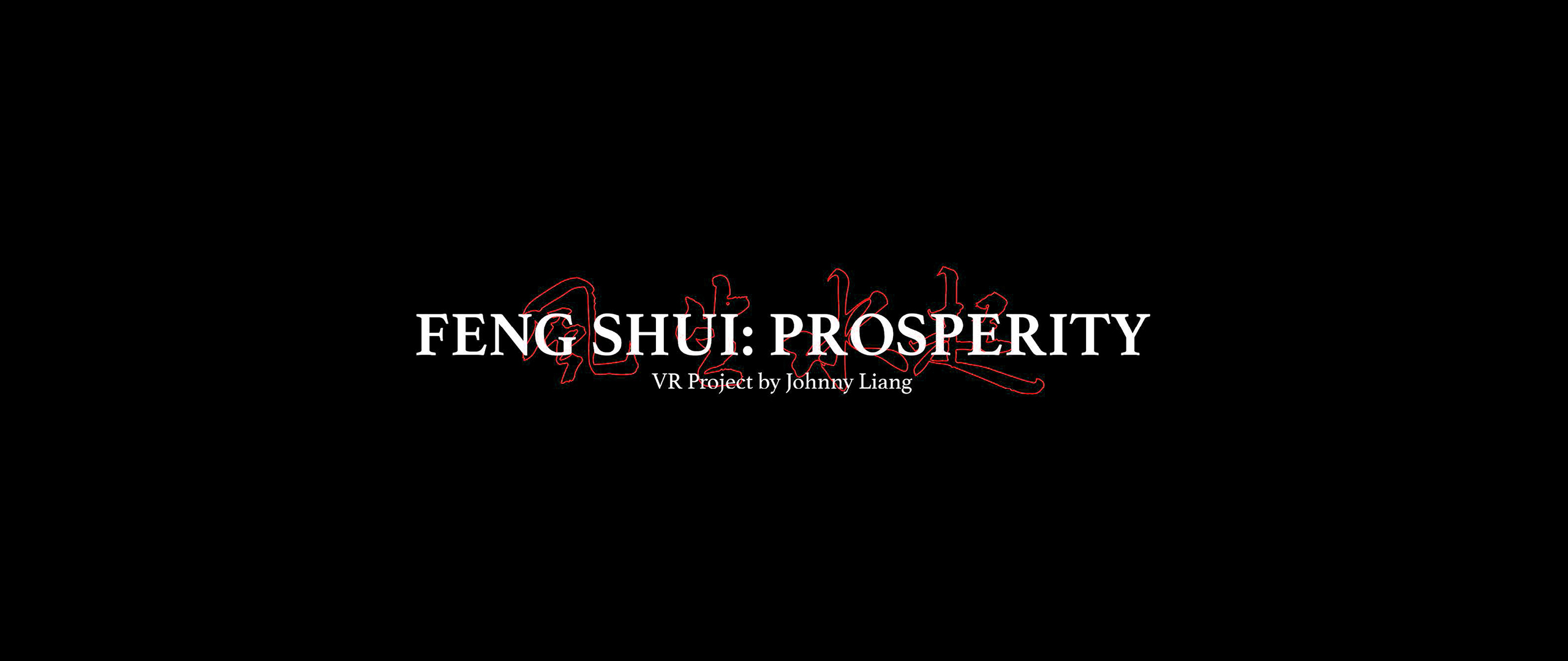 FENG SHUI: PROSPERITY - VR Project