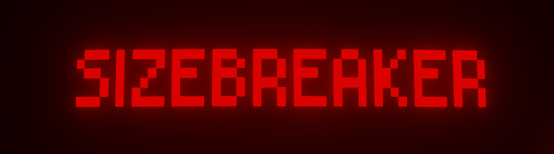 Sizebreaker