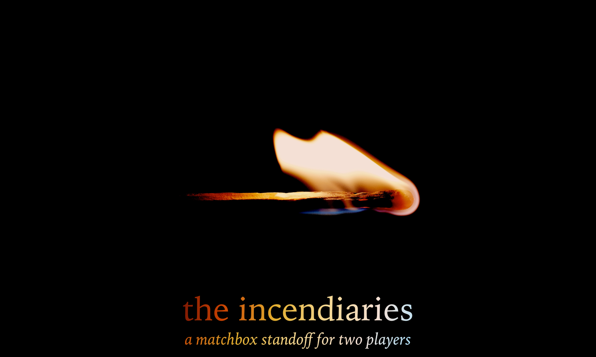 The Incendiaries