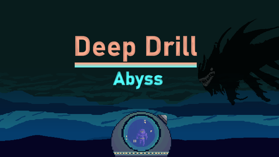 Deep Drill: Abyss