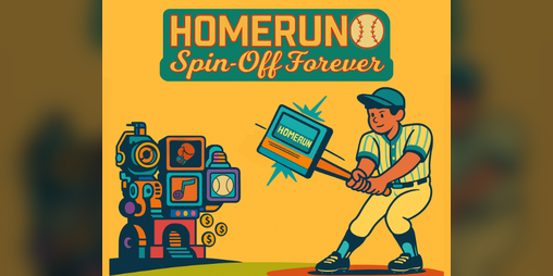 Cover image for Homerun Spin-Off Forever