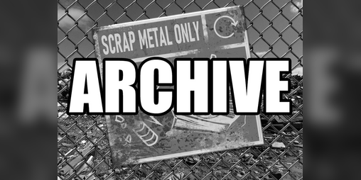 Cover image for Scrap Metal Only - The Archives