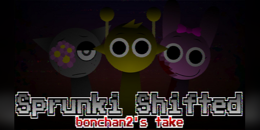 Cover image for Sprunki Shifted bonchan2's take