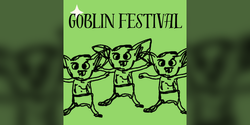 Cover image for Goblin Festival - Trifold one-shot TTRPG for 5e