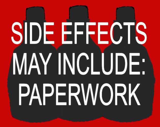Side Effects May Include: Paperwork cover