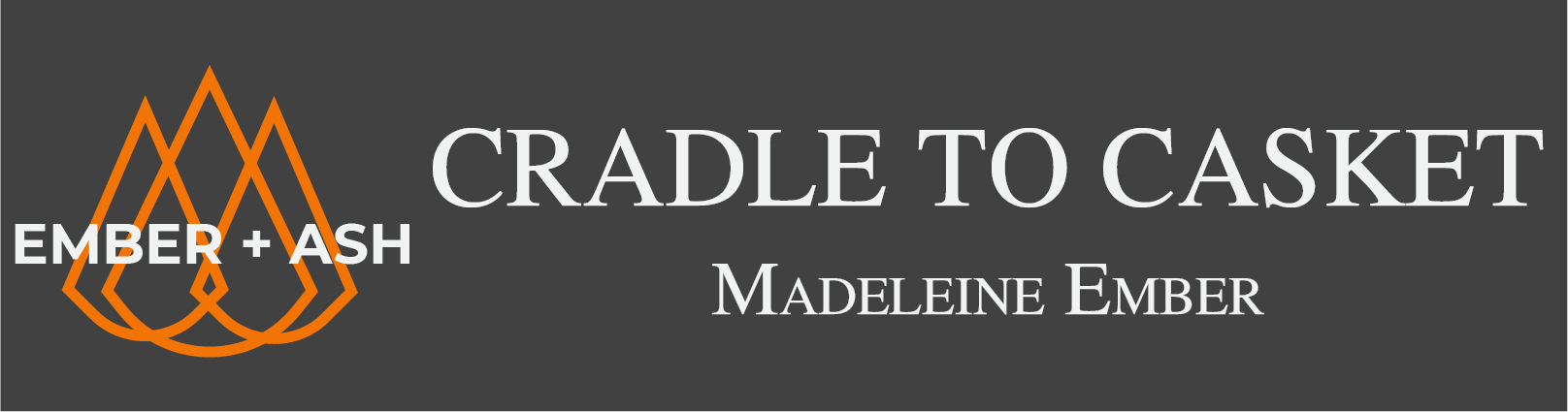 Cradle to Casket by Madeleine Ember: A Game of Mourning for Esoteric by Jay Dragon