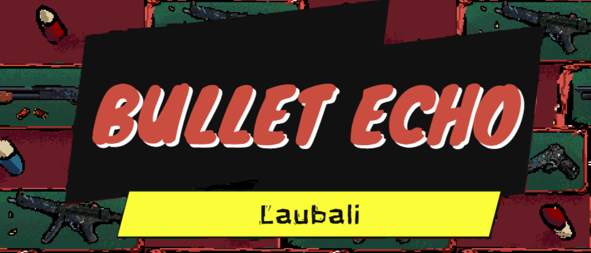 BULLET ECHO