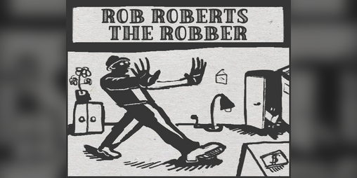 Cover image for Rob Roberts the Robber