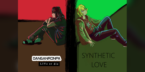 Cover image for Danganronpa: LIVe or Die - Synthetic Love