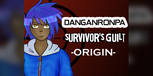 Cover image for Danganronpa: Survivor's Guilt -ORIGIN-