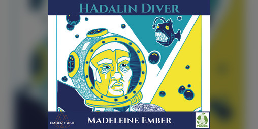 Cover image for Hadalin Diver, a Troika Background by Madeleine Ember